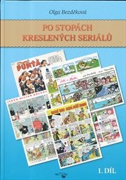 Po stopách kreslených seriálů
(I. díl)