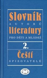 Slovník autorů literatury pro děti a mládež
                        (II,)
                    