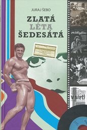 Zlat&aacute; l&eacute;ta šedes&aacute;t&aacute;