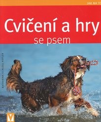 Cvičen&iacute; a hry se psem