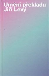 Uměn&iacute; překladu