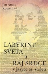 Labyrint světa a ráj srdce