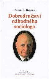 Dobrodružství náhodného sociologa