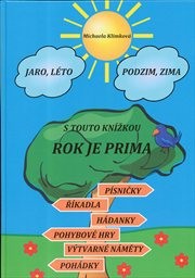 Jaro, l&eacute;to, podzim, zima - s touto kn&iacute;žkou rok je prima