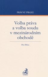 Volba pr&aacute;va a volba soudu v mezin&aacute;rodn&iacute;m obchodě