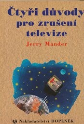 Čtyři důvody pro zrušení televize