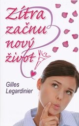 Zítra začnu nový život!