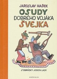 Osudy dobrého vojáka Švejka za světové války
                        (Díl I-IV,)
                    