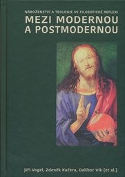 N&aacute;boženstv&iacute; a teologie ve filosofick&eacute; reflexi