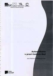 Autoevaluace v praxi českých škol