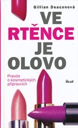 Ve rtěnce je olovo