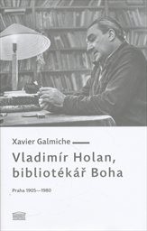 Vladimír Holan, bibliotékář Boha