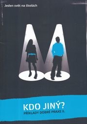 Kdo jin&yacute;?