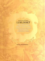 Martin Antonín Lublinský jako inventor grafických listů