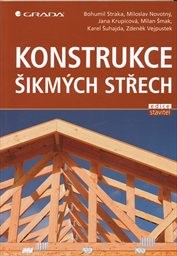 Konstrukce šikm&yacute;ch střech