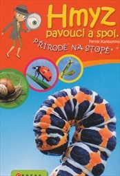 Hmyz, pavouci a spol.