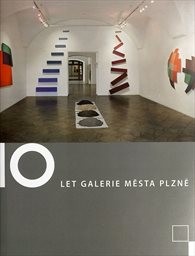 10 let Galerie města Plzně