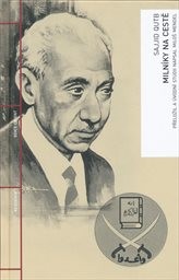 Miln&iacute;ky na cestě