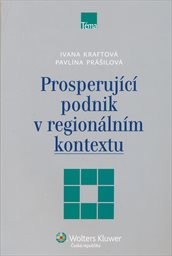 Prosperující podnik v regionálním kontextu