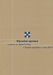 Výroční zpráva o stavu ve věcech drog v České republice v roce 2011