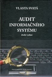 Audit informačn&iacute;ho syst&eacute;mu