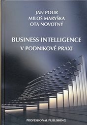 Business intelligence v podnikov&eacute; praxi