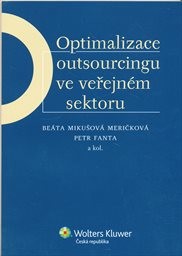 Optimalizace outsourcingu ve veřejn&eacute;m sektoru