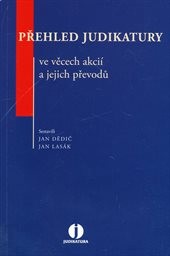 Přehled judikatury ve věcech akcií a jejich převodů