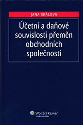 Účetní a daňové souvislosti přeměn obchodních společností