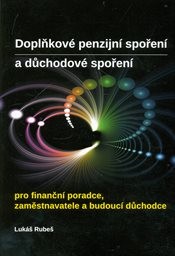 Doplňkové penzijní spoření a důchodové spoření