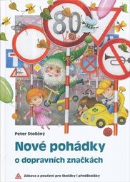 Nové pohádky o dopravních značkách