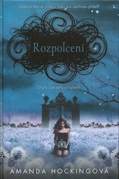 Rozpolcení
                        (2. část trilogie)
                    