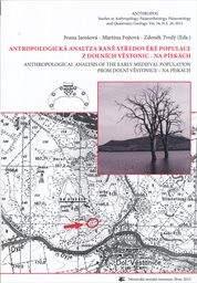 Antropologická analýza raně středověké populace z Dolních Věstonic - Na Pískách