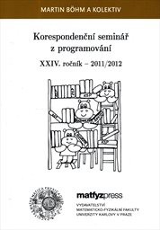 Korespondenční seminář z programování
(XXIV. ročník - 2011/2012)