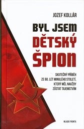 Byl jsem dětský špion