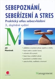 Sebepozn&aacute;n&iacute;, sebeř&iacute;zen&iacute; a stres