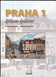 Praha 1 kř&iacute;žem kr&aacute;žem