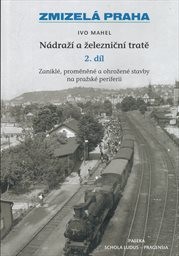 N&aacute;draž&iacute; a železničn&iacute; tratě
                        (2. d&iacute;l,)
                    