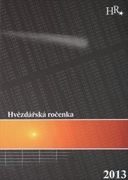 Hvězd&aacute;řsk&aacute; ročenka 2013
                        (Roč. 89)
                    