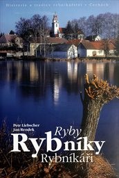 Ryby, rybníky, rybníkáři