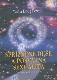 Spřízněné duše a posvátná sexualita