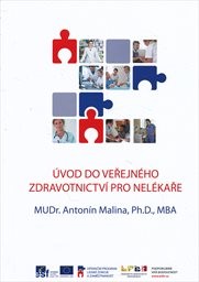 Úvod do veřejného zdravotnictví pro nelékaře
