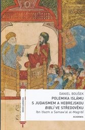 Polemika isl&aacute;mu s judaismem a hebrejskou Bibl&iacute; ve středověku