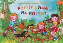 Pojďte s námi na houby