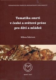 Tematika smrti v české a světové próze pro děti a mládež