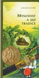 Myslivost a její tradice