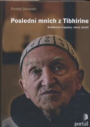 Poslední mnich z Tibhirine