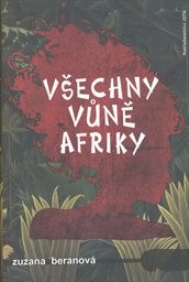 Všechny vůně Afriky