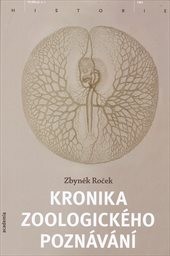 Kronika zoologick&eacute;ho pozn&aacute;v&aacute;n&iacute;