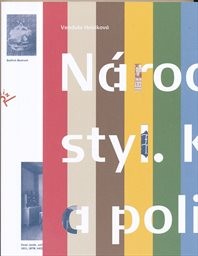 Národní styl, kultura a politika